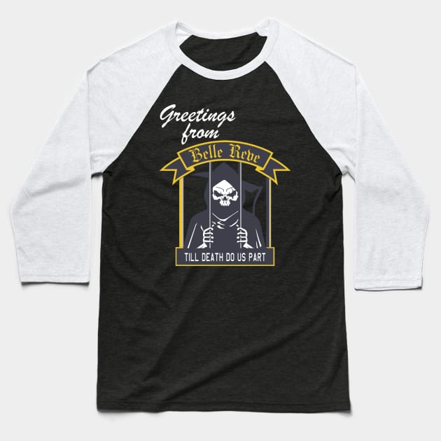 Greetings from Belle Reve Baseball T-Shirt by Zefkiel